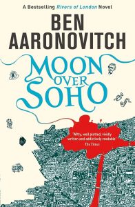 Cover of Moon Over Soho by Ben Aaranovitch