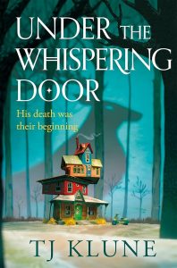 Cover of Under The Whispering Door by TJ Klune